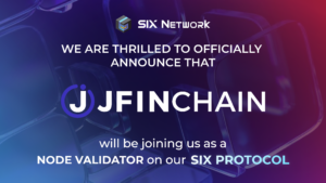 SIX Network and JFIN Chain Official Partnership Announcement as Validator Node on SIX Protocol