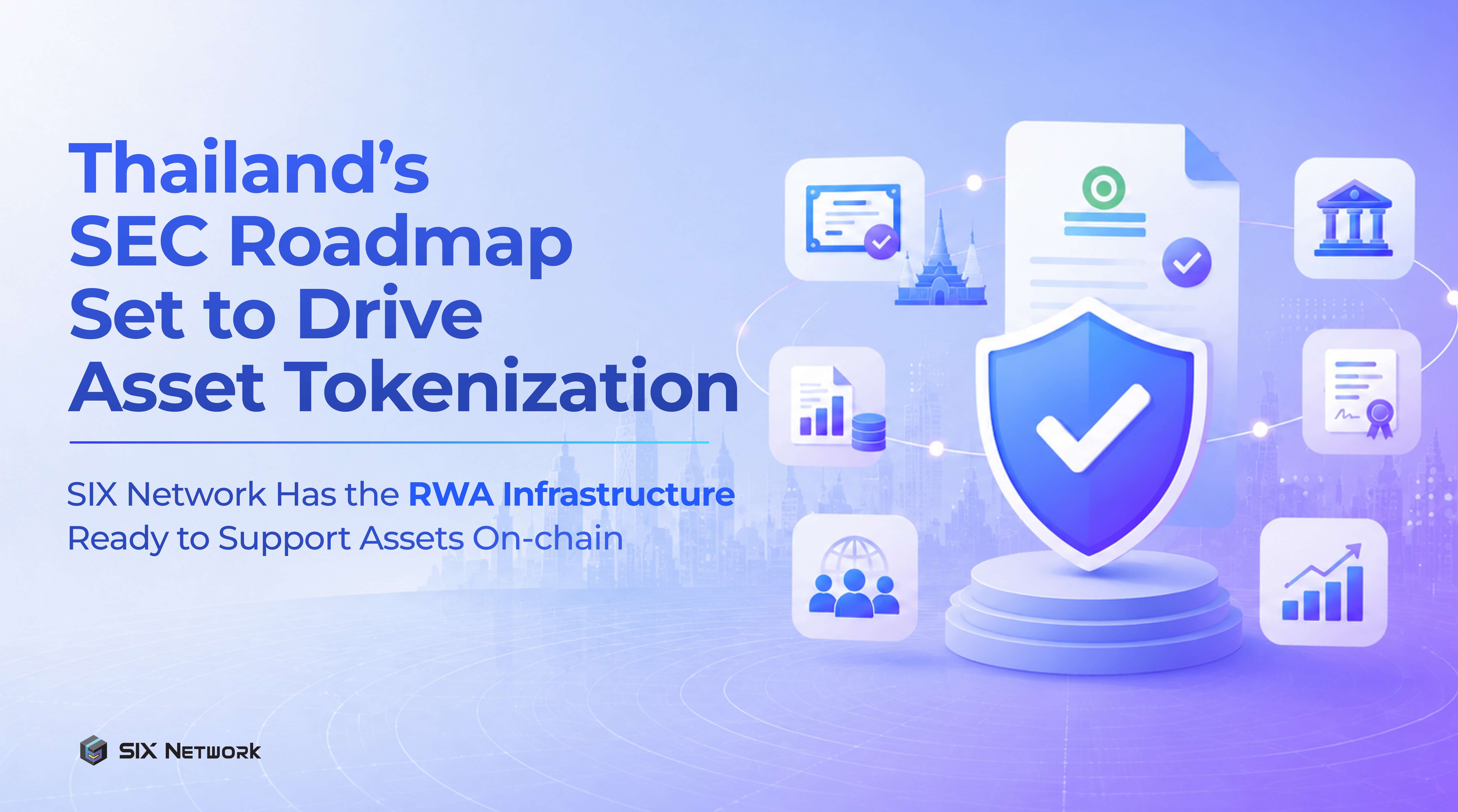 SIX Network Prepares RWA Infrastructure as Thailand Moves Toward Asset Tokenization