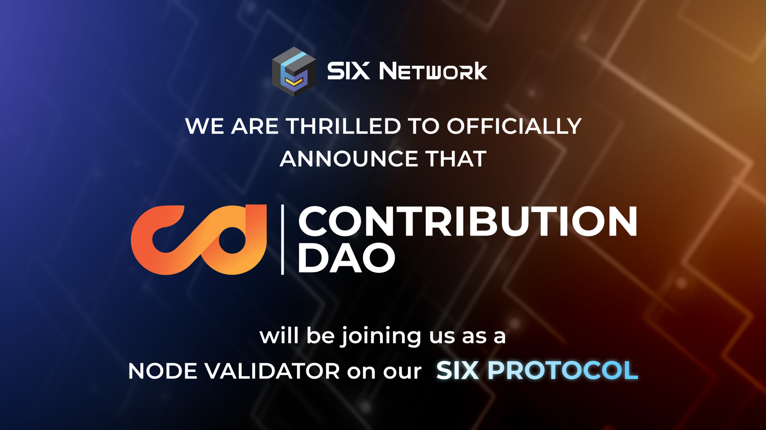 ContributionDAO Joins SIX Protocol as a Node Validator